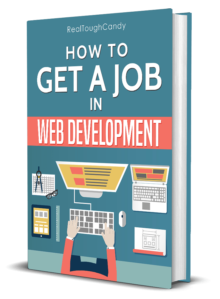 How To Get a Job in web Development by RealToughCandy