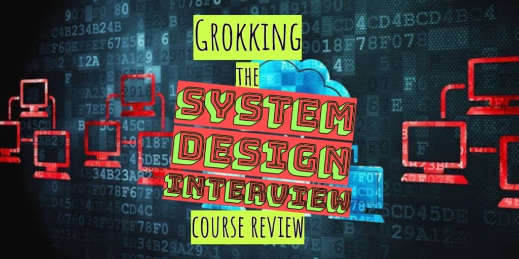 grokking the system design interview thumbnail with computers in background