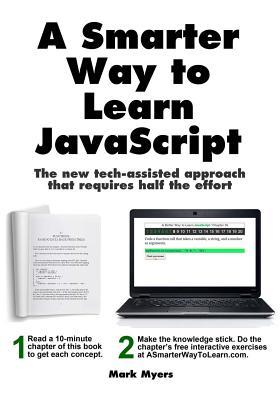 cover of book A Smarter Way to Learn Javascript by Mark Myers