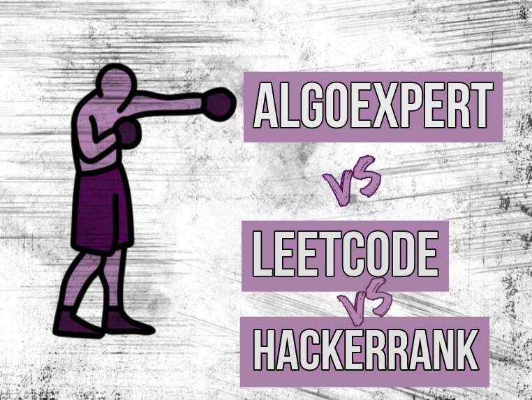boxer with AlgoExpert vs LeetCode vs HackerRank