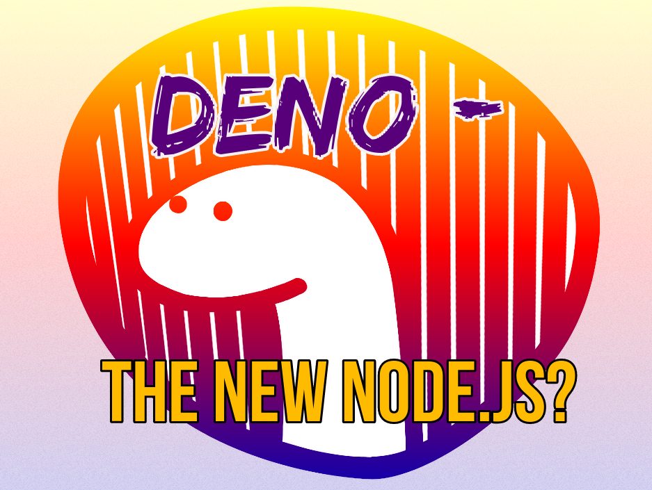 Deno rainbow cartoon dinosaur button logo hand drawn with purple DENO- text overlay and yellow THE NEW NODE.JS?