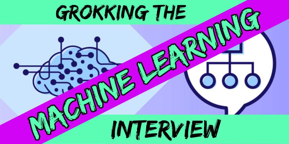 grokking the mechine learning interview blue and pink with brain and diagram background