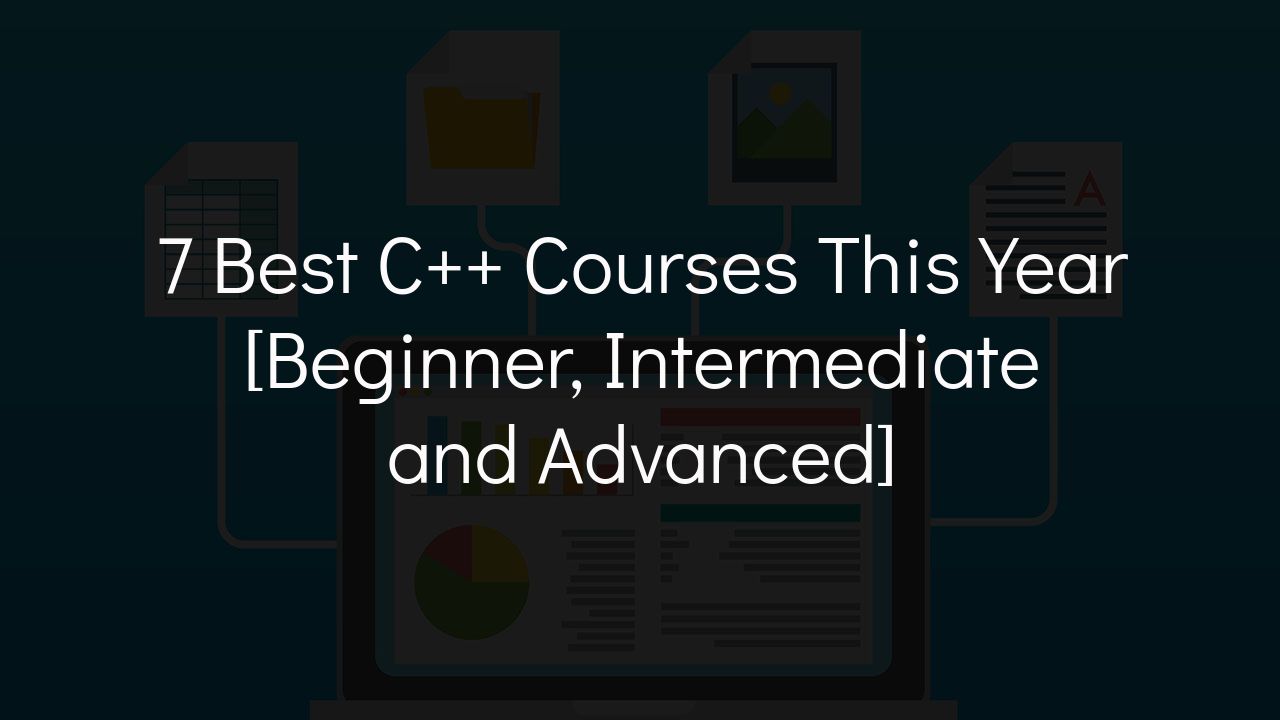 10 Best Free C++ Courses to Take in 2023 — Class Central