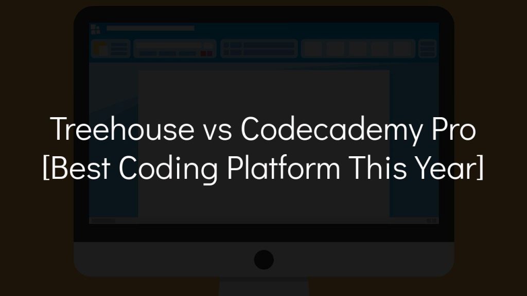 treehouse vs codecademy pro [best coding platform this year]