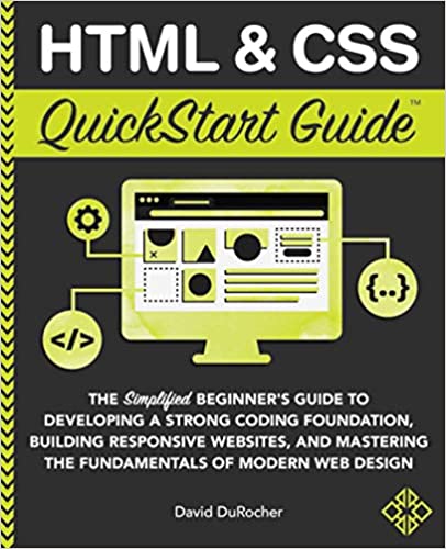 best web design books HTML & CSS QuickStart Guide cover with computer graphic