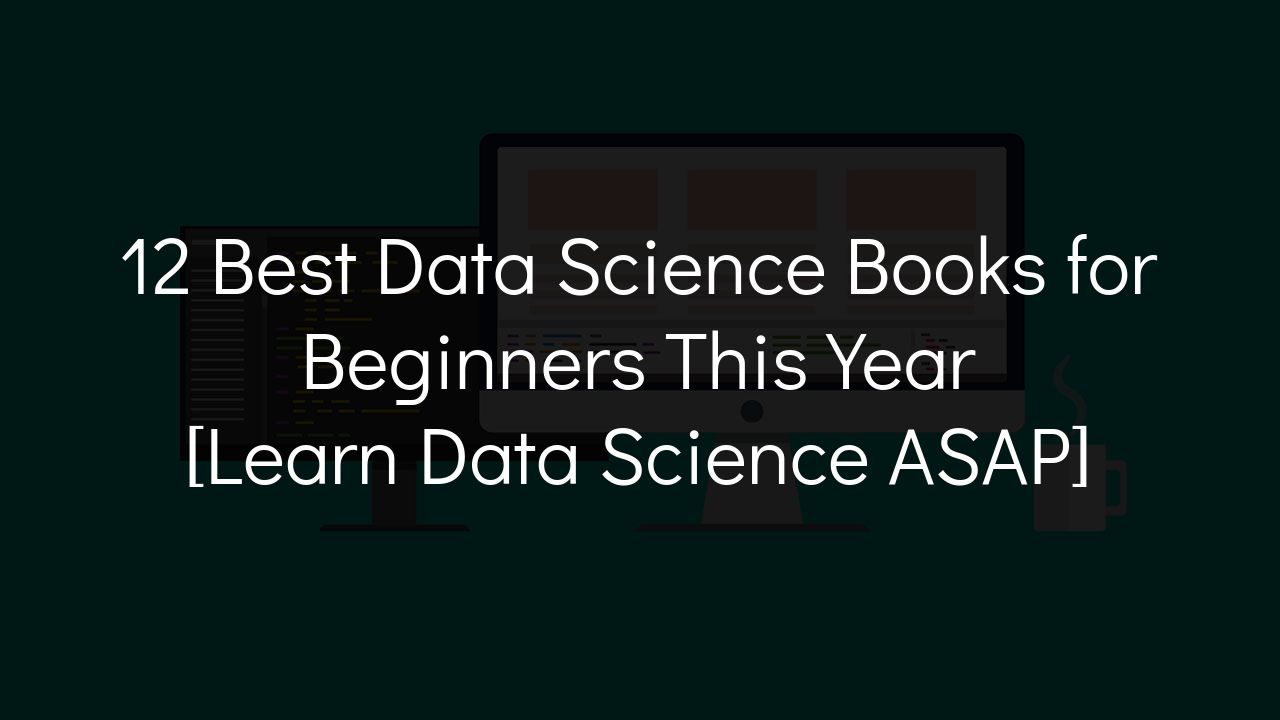 Best Data Science Books For Beginners