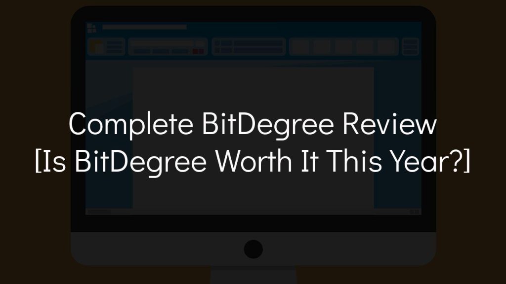 complete bitdegree review [is bitdegree worth it this year?]