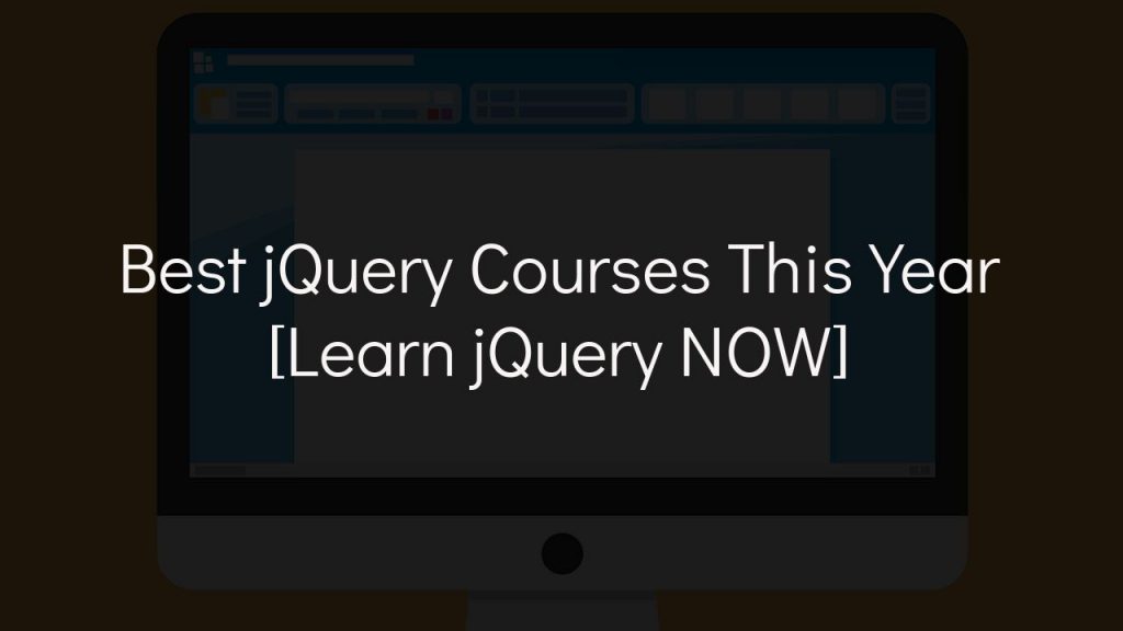 best jquery courses this year [learn jquery now] with faded black background