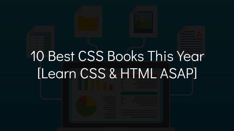 10 Best CSS Books In 2024 [Learn CSS & HTML ASAP]