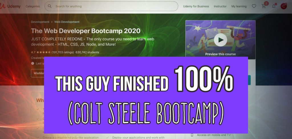 this guy finished 100% (colt steele bootcamp)