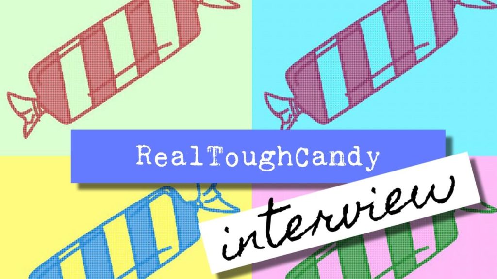 Four pieces of candy with bright colors and the words RealToughCandy Interview