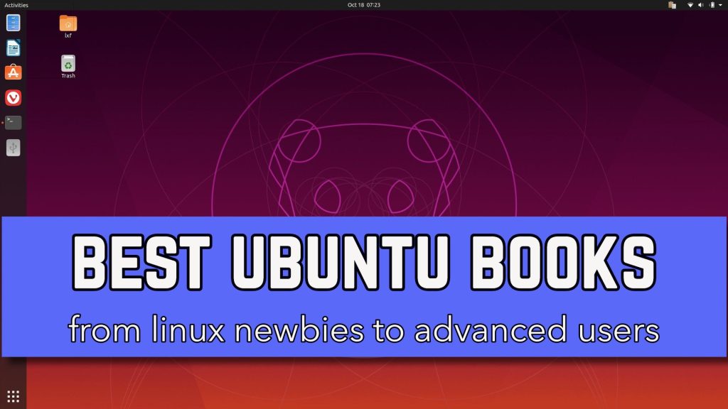 desktop of Ubuntu with text that says best ubuntu books from linux newbies to advanced users
