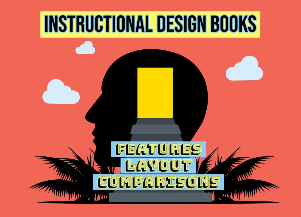 profile of head with steps leading up to open door into the mind with text reading instructional design books, features, layout, comparisons