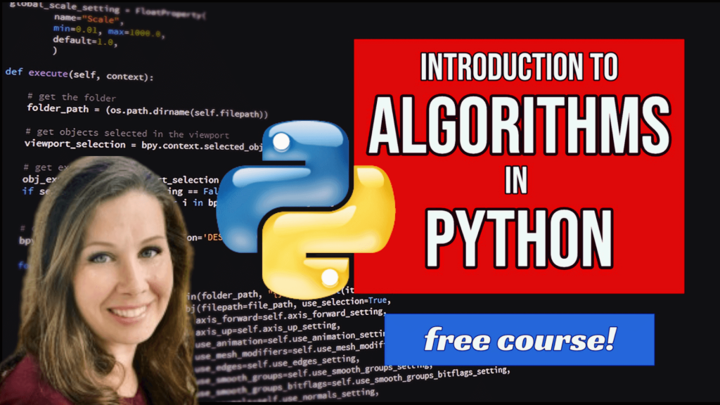 woman with code in background and text that says introduction to algorithms in python free course